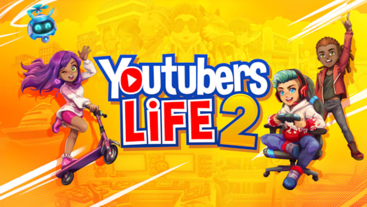 Supporting image for Youtubers Life 2 Press release