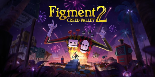 Supporting image for Figment 2: Creed Valley Press release