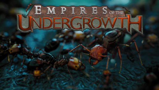 Supporting image for Empires of the Undergrowth Comunicato stampa