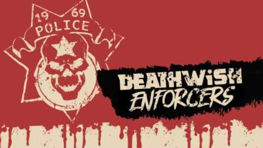 Supporting image for Deathwish Enforcers Pressemitteilung