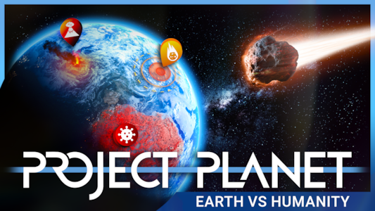 Supporting image for Project Planet - Earth vs Humanity! Press release