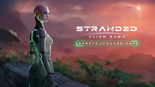 Supporting image for Stranded: Alien Dawn Press release
