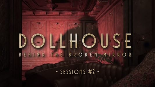 Supporting image for Dollhouse: Behind The Broken Mirror Press release
