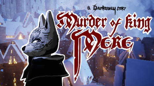 Supporting image for Darkway: Murder of King Mere Press release