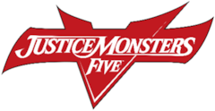 Image of JUSTICE MONSTERS FIVE